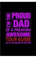 I'm the proud dad of a freaking awesome tour guide and yes she bought me this
