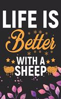 Life Is Better With A Sheep
