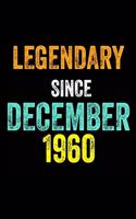 Legendary Since December 1960: 6 X 9 Blank Lined journal Gifts Idea - Birthday Gift Lined Notebook / Journal Gift - Soft Cover, Matte Finish