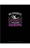 My Favorite Gymnast Calls Me Grandma: Graph Paper Notebook - 0.25 Inch (1/4") Squares(1383 Graph Paper Notebook - 0.25 Inch (1/4") Squares)