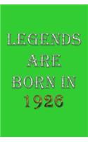 Legends Are Born In 1926 Notebook: Lined Notebook/Journal Gift 120 Pages, 6x9 Soft Cover, Matte Finish, Green Cover