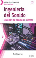 Conoce todo sobre Ingeniería del Sonido