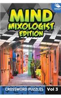 Mind Mixologist Edition Vol 3: Crossword Puzzles