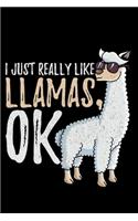 I Just Really Like Llamas, Ok