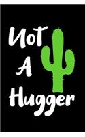 Not A Hugger Cactus
