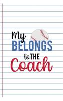 My Belongs To The Coach