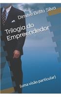 Trilogia do Empreendedor