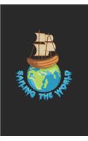 Sailing the world: 6x9 Sailing - grid - squared paper - notebook - notes