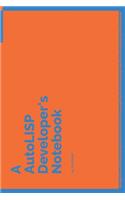 A AutoLISP Developer's Notebook