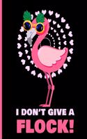 I Don't Give A Flock!