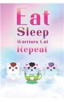 Eat Sleep Warrior Cats Repeat: : (6x9 Journal): College Ruled Lined Writing Notebook, 120 Pages(4 Warrior Cats)