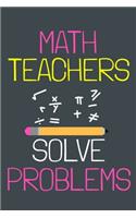 Math Teachers Solve Problem