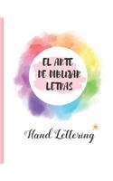 El Arte de Dibujar Letras: Cuaderno de Hojas Punteadas Para La Practica del Hand Lettering - Relájate Y Crea Tu Propia Caligrafía - Jóvenes Y Adultos. Regalo Creativo Y Origin