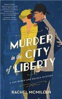 Murder in the City of Liberty