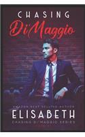 Chasing Di'maggio: Book 1 of the Chasing Di'maggio Series(1 Chasing Di'maggio)