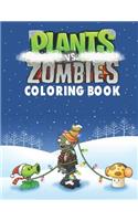 Plants Vs Zombies Coloring Book: This Amazing Christmas Coloring Book Will Make Your Kids Happier and Give Them Joy, 20 Illustrations(ages 3-9)