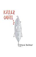 Killer Quill