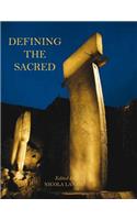 Defining the Sacred: Approaches to the Archaeology of Religion in the Near East