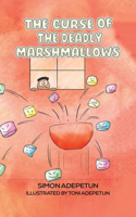 Curse of The Deadly Marshmallows