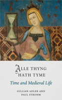 Alle Thyng Hath Tyme