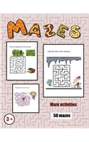 Maze Activities: 50 maze challenges for preschool children(1 Maze Activities)