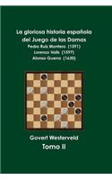 La Gloriosa Historia Española del Juego de Las Damas