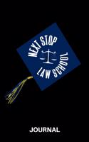 Journal: Next Stop Law School: A Notebook for College Graduates