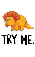 Try Me.