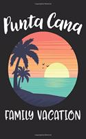 Punta Cana Family Vacation