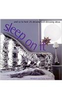 Sleep on it