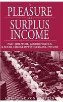 The Pleasure of a Surplus Income