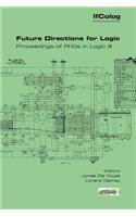 Future Directions for Logic. Proceedings of PhDs in Logic III