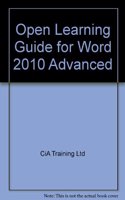 Open Learning Guide for Word 2010 Advanced