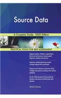 Source Data A Complete Guide - 2020 Edition