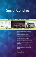 Social Construct A Complete Guide - 2020 Edition