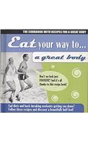 Eat Your Way to a Great Body