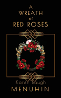 Wreath of Red Roses
