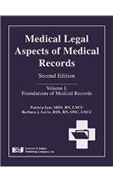 Medical Legal Aspects of Medical Records, Volume I