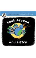 Look Around and Listen