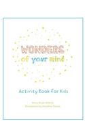 Wonders of Your Mind