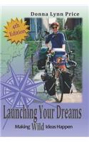 Launching Your Dreams
