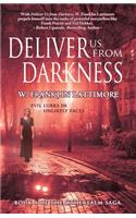 Deliver Us From Darkness