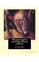 Phantasmagoria and Other Poems (1869). By: Lewis Carroll: One winter night, at half-past nine, Cold, tired, and cross, and muddy, I had come home, too late to dine, And supper, with cigars an