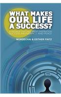What Makes Our Life a Success?