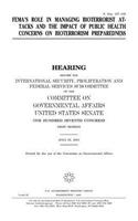 FEMA's role in managing bioterrorist attacks and the impact of public health concerns on bioterrorism preparedness