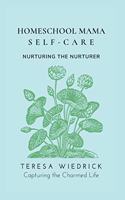 Homeschool Mama Self Care