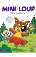 Mini-Loup, Gare Au Garou