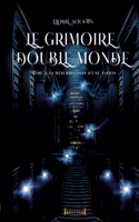 grimoire double monde