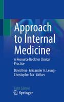 Approach to Internal Medicine: A Resource Book for Clinical Practice