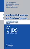 Intelligent Information and Database Systems: 13th Asian Conference, ACIIDS 2021, Phuket, Thailand, April 7–10, 2021, Proceedings(12672 Lecture Notes in Computer Science)